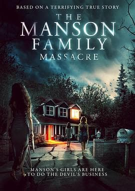 曼森家庭大屠杀 The Manson Family Massacre海报